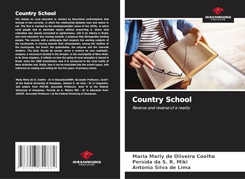 Country School: Reverse and reverse of a reality von Our Knowledge Publishing