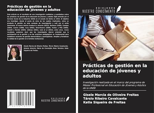 Prácticas de gestión en la educación de jóvenes y adultos: Investigación realizada en el marco del programa de Máster Profesional en Educación de Jóvenes y Adultos de la UNEB