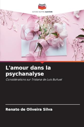 L'amour dans la psychanalyse: Considérations sur Tristana de Luis Buñuel