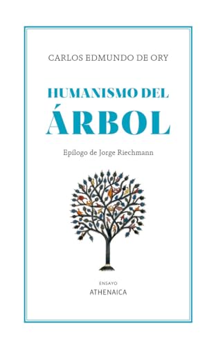 Humanismo del árbol (Ensayo, Band 15)