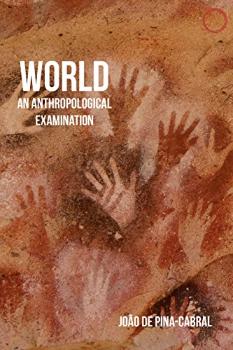 World: An Anthropological Examination (Malinowski Monographs) von Hau