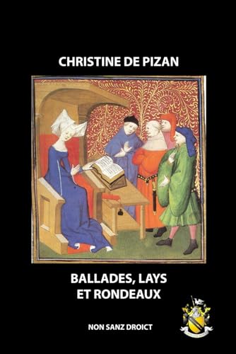 Ballades, Lays et Rondeaux von Independently published