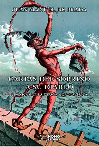 Cartas del sobrino a su diablo: Crónicas de la España coronavírica von Editorial Ivat SL