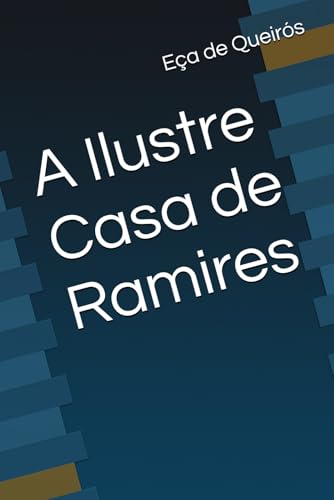 A Ilustre Casa de Ramires von Independently published
