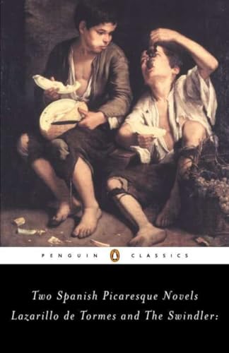The Swindler and Lazarillo de Tormes: Two Spanish Picaresque Novels (Penguin Classics) von Penguin Classics
