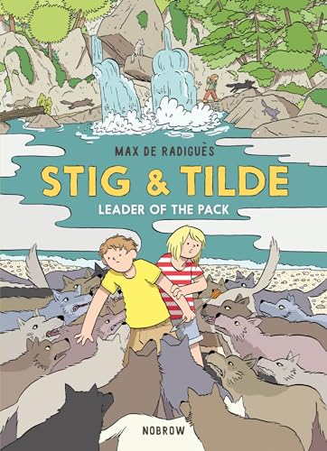 Stig & Tilde: Leader of the Pack: Stig & Tilde 2 von Nobrow