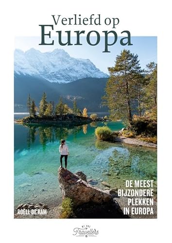 Verliefd op Europa: de meest bijzondere plekken in Europa (We are travellers) von Kosmos Uitgevers