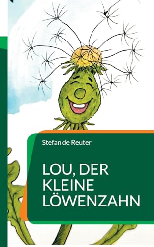 Lou, der kleine Löwenzahn von BoD – Books on Demand