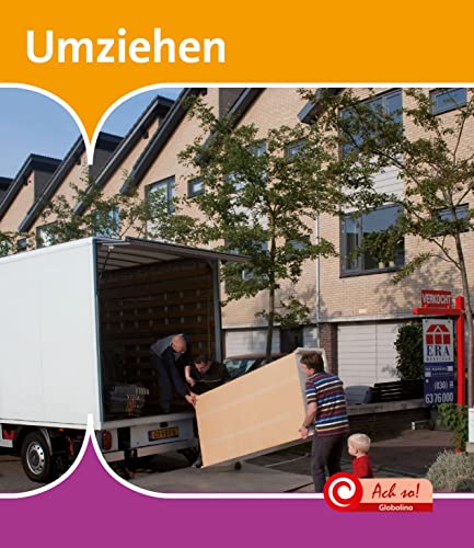 Umziehen: De Kijkdoos (Ach So!: Globolino) von Ars Scribendi Verlag
