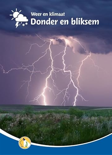 Donder en bliksem (Weer en klimaat, 165) von Documentatiecentrum