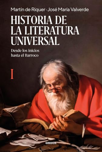 Historia de la Literatura Universal I (Grandes Obras de la Cultura Gredos) von Gredos