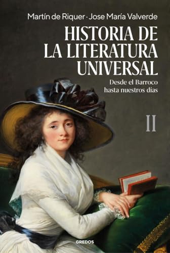 Historia de la literatura universal II (Grandes Obras de la Cultura Gredos) von Gredos