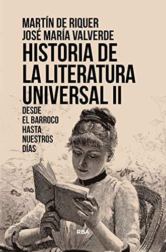 Historia de la literatura universal II. Desde el barroco hasta nuestros días (Ensayo y Biografía)