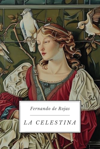 La Celestina: Edición original von Independently published