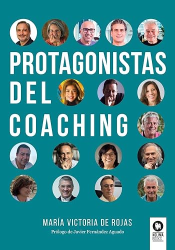 Protagonistas del coaching (Liderazgo con valores) von Kolima