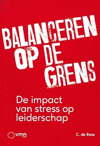Balanceren op de grens: De impact van stress op leiderschap Balanceren op de grens: De impact van stress op leiderschap von Vakmedianet
