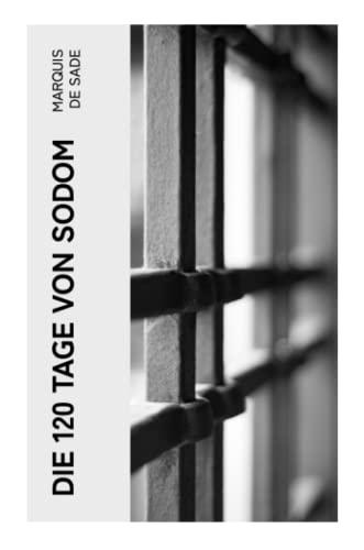Die 120 Tage von Sodom: Die Schule der Libertinage Die 120 Tage von Sodom: Die Schule der Libertinage