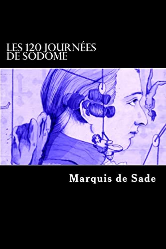 Les 120 journées de Sodome Les 120 journées de Sodome