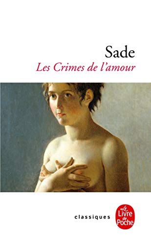 Les Crimes de L Amour (Ldp Classiques) von Livre de Poche