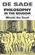 Philosophy In The Boudoir: Minski The Cruel (Creation Classics) von Creation Books