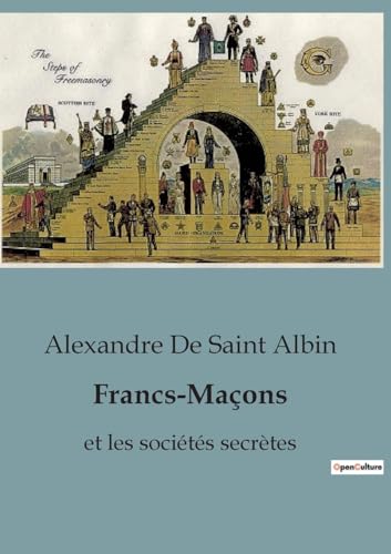 Francs-Maçons: et les sociétés secrètes von SHS Éditions