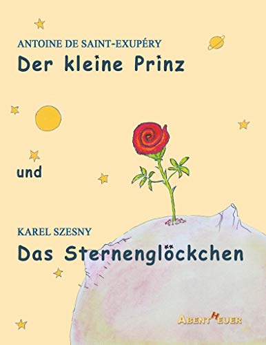 Der kleine Prinz und Das Sternenglöckchen von Abentheuer Verlag Digital
