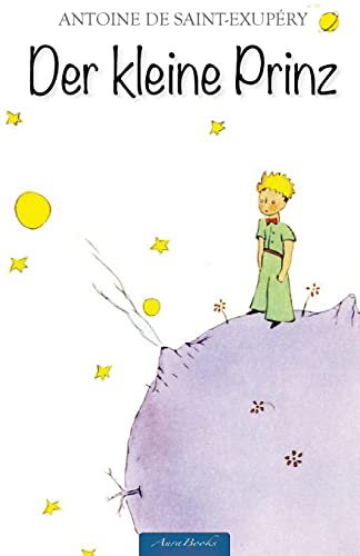Der kleine Prinz Der kleine Prinz von CREATESPACE