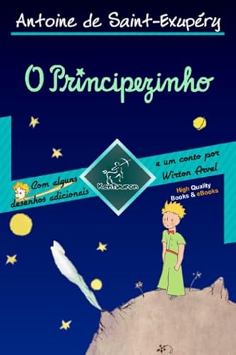 O Principezinho: Integral com Ilustrações Grandes - Edição de 70º aniversário