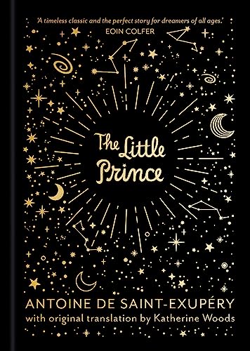 The Little Prince: A new, illustrated hardback gift edition of the revered classic story.