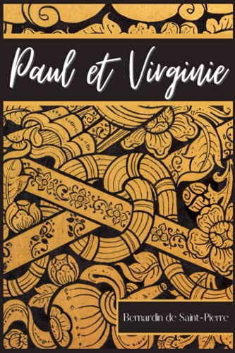 Paul et Virginie: Roman de Bernardin de Saint-Pierre