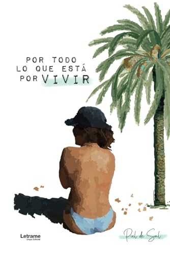 Por todo lo que está por VIVIR (Autoayuda, Band 1)
