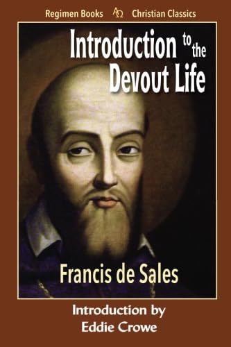 Introduction to the Devout Life (Regimen Books Christian Classics) von Vision Press