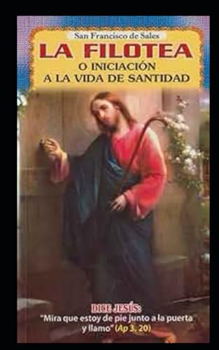 La Filotea o iniciación a la vida de Santidad
