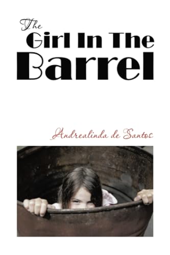 The Girl In The Barrel von Balboa Press AU
