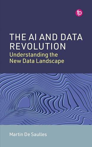 The AI and Data Revolution: Understanding the New Data Landscape von Facet Publishing