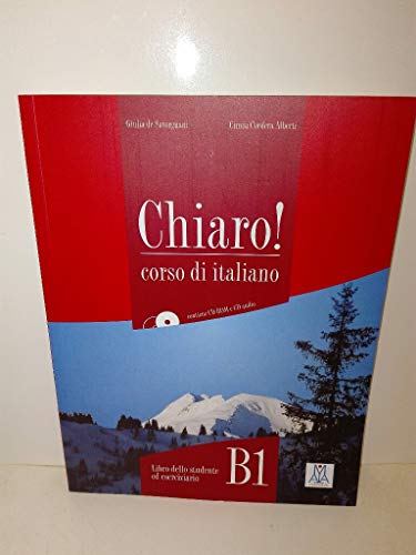 Chiaro! B1, einsprachige Ausgabe: corso di italiano / Kurs- und Arbeitsbuch mit CD-ROM, Audio-CD und Lösungsheft (Chiaro! – Nuova edizione) von Hueber Verlag
