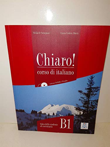 Chiaro! B1, einsprachige Ausgabe: corso di italiano / Kurs- und Arbeitsbuch mit CD-ROM, Audio-CD und Lösungsheft (Chiaro! – Nuova edizione)