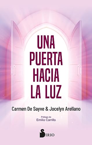 UNA PUERTA HACIA LA LUZ UNA PUERTA HACIA LA LUZ