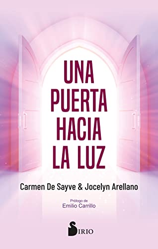 UNA PUERTA HACIA LA LUZ von Editorial Sirio