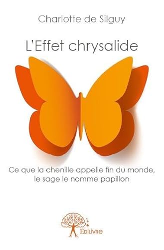 L'Effet chrysalide von Edilivre