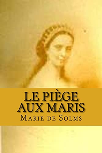 Le piege aux maris von CREATESPACE