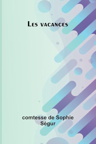 Les vacances von Alpha Edition