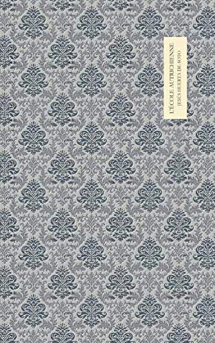 L'école autrichienne (Bibliothèque autrichienne, Band 6) von Independently published
