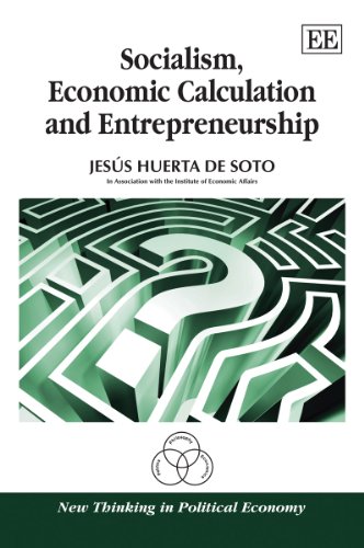 Socialism, Economic Calculation and Entrepreneurship (New Thinking in Political Economy) von Edward Elgar Publishing