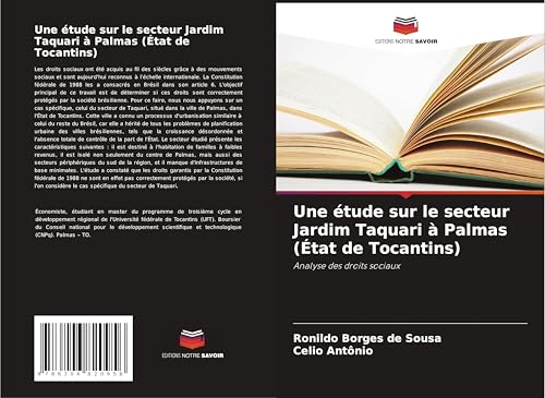 Une étude sur le secteur Jardim Taquari à Palmas (État de Tocantins): Analyse des droits sociaux von Editions Notre Savoir