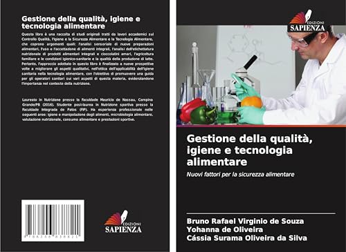Gestione della qualità, igiene e tecnologia alimentare: Nuovi fattori per la sicurezza alimentare von Edizioni Sapienza