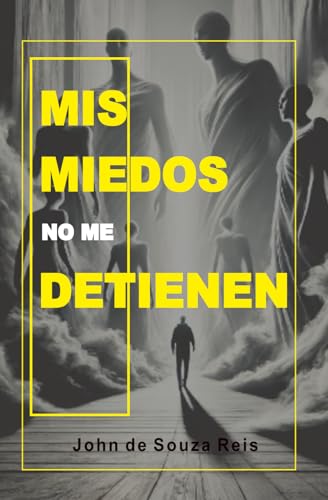 Mis miedos no me detienen