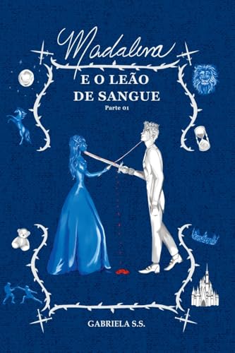 Madalena E O Leão De Sangue von Clube de Autores