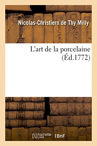 L'art de la porcelaine von Hachette Livre - BNF
