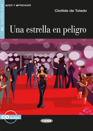 Una estrella en peligro: Spanische Lektüre für das 2. und 3. Lernjahr. Lektüre mit Audio-CD (Leer y aprender) von Klett